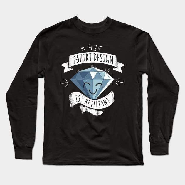 Brilliant Design Long Sleeve T-Shirt by BER